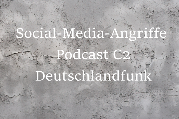 Podcast C2. Computer und Kommunikation. Social-Media-Angriffe